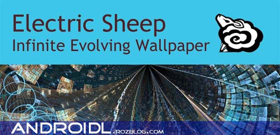 لایو والپیپر زیبای Electric Sheep Live Wallpaper v2.0